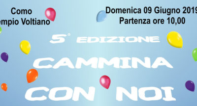 Cammina con Noi, 5^ Edizione – Domenica, 9 giugno 2019