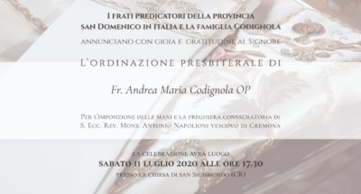 Ordinazione presbiterale di Fr. Andrea Maria Codignola OP – 11 luglio 2020